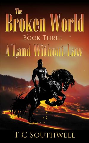 [The Broken World 03] • A Land Without Law